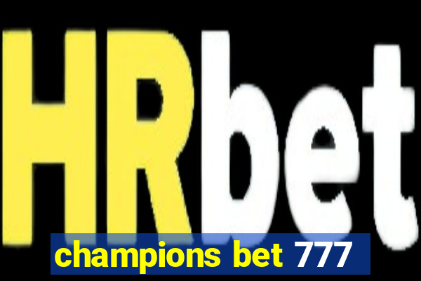 champions bet 777